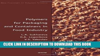 [New] Ebook Polymers for Packaging and Containers in Food Industry (New Concepts in Polymer