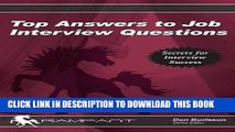 [Read] Ebook Top Answers to Job Interview Questions (IT Job Interview series) New Reales