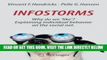 [EBOOK] DOWNLOAD Infostorms: Why do we  like ? Explaining individual behavior on the social net.