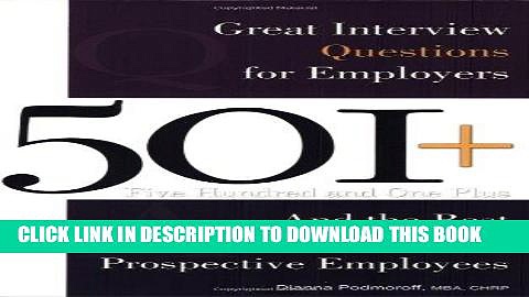 [Read] Ebook 501+ Great Interview Questions For Employers and the Best Answers for Prospective