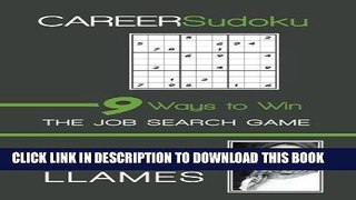 [Read] Ebook Career Sudoku: 9 Ways to Win the Job Search Game New Reales