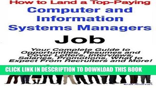 [Read] Ebook How to Land a Top-Paying Computer and Information Systems Managers Job: Your Complete