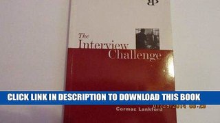 [Read] Ebook The Interview Challenge New Reales
