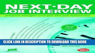 [Read] Ebook Next-Day Job Interview: Prepare Tonight and Get the Job Tomorrow (Next-Day Job
