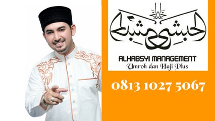 PAKET UMROH MURAH 2017 | 0813 1027 5067