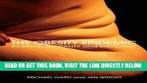 [Free Read] The Obesity Epidemic: Science, Morality and Ideology Full Online