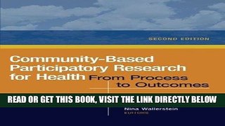 [Free Read] Community-Based Participatory Research for Health: From Process to Outcomes Full