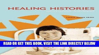 [Free Read] Healing Histories: Stories from Canada s Indian Hospitals Free Online