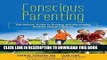 Best Seller Conscious Parenting: The Holistic Guide to Raising and Nourishing Healthy, Happy