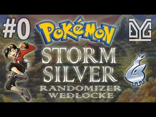 #0: Chuẩn bị :v (Pokémon Storm Silver Randomizer Wedlocke)