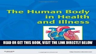 [Free Read] The Human Body in Health and Illness - Soft Cover Version Full Online