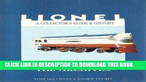 Read Now Lionel: A Collector s Guide and History : The Archives (Lionel Collector s Guide)