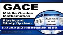 Read Now GACE Middle Grades Mathematics Flashcard Study System: GACE Test Practice Questions