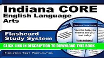 Read Now Indiana CORE English Language Arts Flashcard Study System: Indiana CORE Test Practice