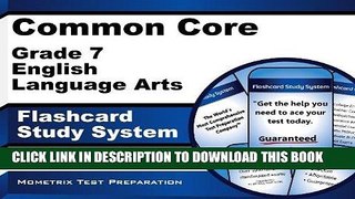 Read Now Common Core Grade 7 English Language Arts Flashcard Study System: CCSS Test Practice
