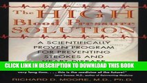 Ebook The High Blood Pressure Solution: A Scientifically Proven Program for Preventing Strokes and