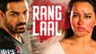 RANG LAAL Video Song | Force 2 | John Abraham, Sonakshi Sinha | Dev Negi | Fun-online