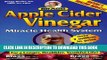 Best Seller Apple Cider Vinegar: Miracle Health System (Bragg Apple Cider Vinegar Miracle Health