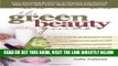 [Free Read] The Green Beauty Guide: Your Essential Resource to Organic and Natural Skin Care, Hair