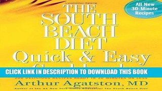 Best Seller The South Beach Diet Quick and Easy Cookbook: 200 Delicious Recipes Ready in 30