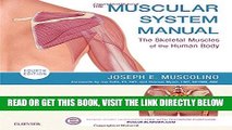 [Free Read] The Muscular System Manual: The Skeletal Muscles of the Human Body Free Online