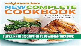 Best Seller Weight Watchers New Complete Cookbook, Fifth Edition: Over 500 Delicious Recipes for