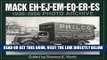 [Free Read] Mack Eh-Ej-Em-Eq-Er-Es, 1936 Through 1950: Photo Archive: Photographs from the Mack