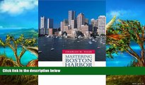 Deals in Books  Mastering Boston Harbor: Courts, Dolphins, and Imperiled Waters  Premium Ebooks