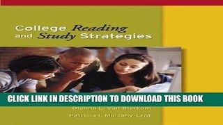 Read Now College Reading and Study Strategies (with InfoTrac) (Study Skills/Critical Thinking) PDF
