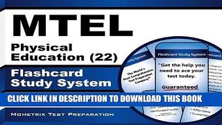 Read Now MTEL Physical Education (22) Flashcard Study System: MTEL Test Practice Questions   Exam