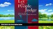 Big Deals  Let the People Judge: Wise Use And The Private Property Rights Movement  Full Ebooks