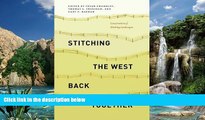 Books to Read  Stitching the West Back Together: Conservation of Working Landscapes (Summits: