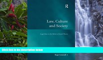 Deals in Books  Law, Culture and Society: Legal Ideas in the Mirror of Social Theory (Law, Justice