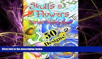 READ book  Tattoo Coloring Book Skulls   Flowers: Skulls   Flowers (Volume 2)  FREE BOOOK ONLINE
