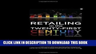 [New] Ebook Retailing in the Twenty-First Century 2nd Edition Free Online