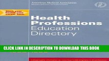 [Read] Ebook Health Professions 1998-1999: Education Directory (Health Care Career Directory) New
