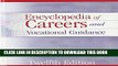 [Read] Ebook Encyclopedia of Careers and Vocational Guidance (Encyclopedia of Careers and