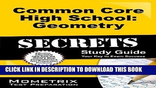 Read Now Common Core High School: Geometry Secrets Study Guide: CCSS Test Review for the Common