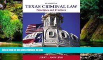 READ FULL  Texas Criminal Law: Principles and Practices (2nd Edition)  READ Ebook Full Ebook
