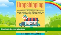 Books to Read  Dropshipping: The Ultimate Dropshipping BLUEPRINT Made Simple (Dropshipping,