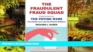 Full [PDF]  The Fraudulent Fraud Squad: Understanding the Battle over Voter ID: A Sneak Preview