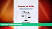 Big Deals  Courts and Kids: Pursuing Educational Equity through the State Courts  Best Seller