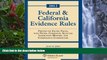 Deals in Books  Federal   California Evidence Rules, 2012 Edition, Statutory Supplement  Premium