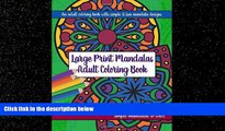 Free [PDF] Downlaod  Large Print Mandalas Adult Coloring Book: Big, Beautiful and Simple