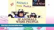 READ book  If Animals Were People: A Wide Open Spaces Coloring Book  FREE BOOOK ONLINE