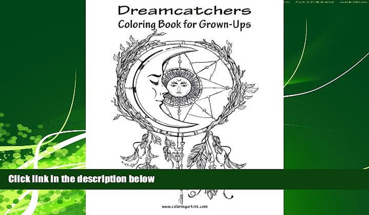 READ book  Dreamcatchers Coloring Book for Grown-Ups 1 (Volume 1)  BOOK ONLINE