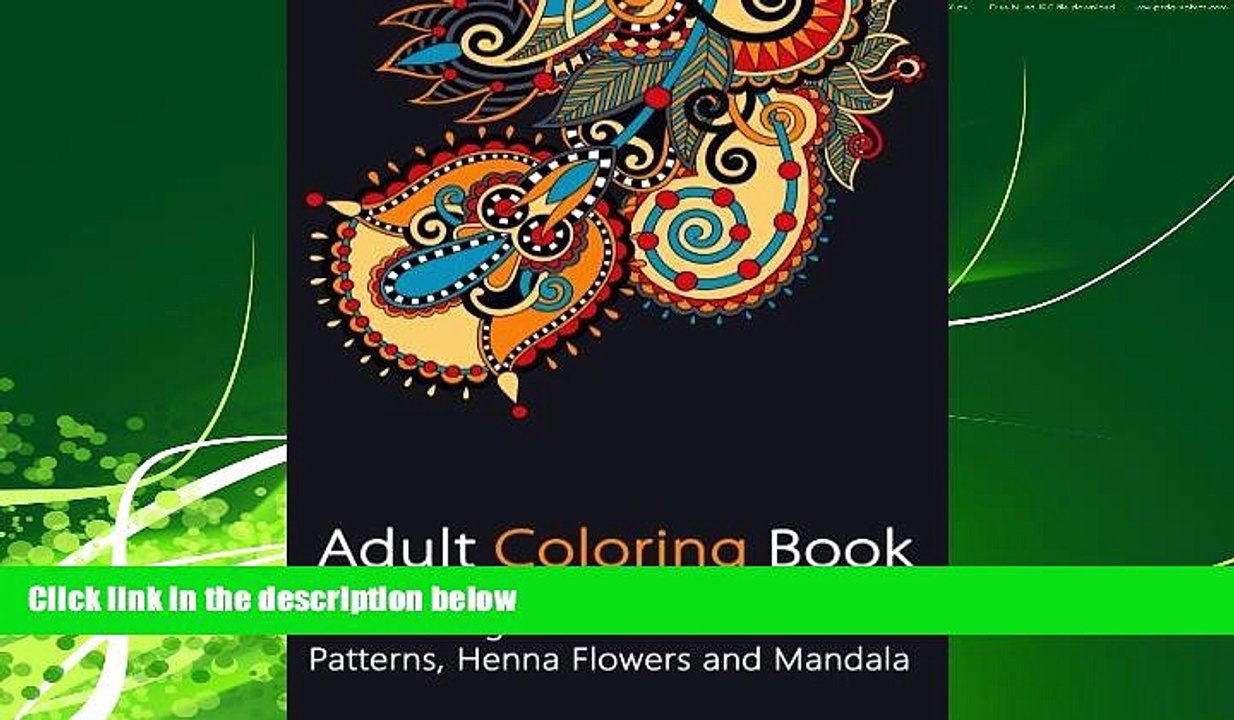 READ book  Adult Coloring Book: Coloring Book for Adults with Patterns, Henna Flowers and Mandala