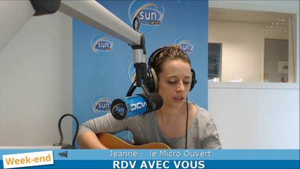 Le Micro ouvert #9 : Jeanne (Rdv@Vous le 22/10/16)