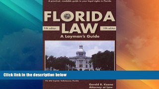 Big Deals  Florida Law (Florida Law: A Layman s Guide)  Full Read Most Wanted