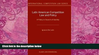 Books to Read  Latin American Competition Law and Policy: A Policy in Search of Identity